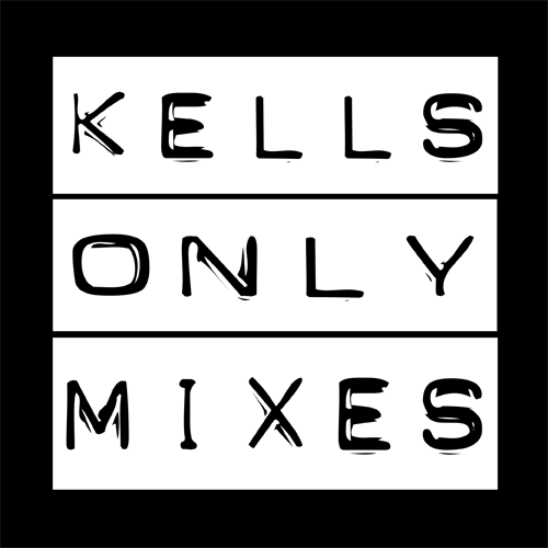 kells only mixes